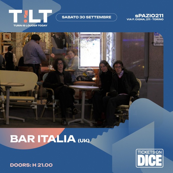 Lo Spazio211 di Torino riapre sabato 30 settembre con i Bar Italia (UK)